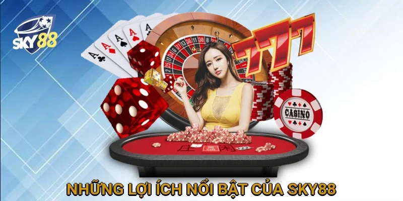 nhung-loi-ich-noi-bat-cua-sky88